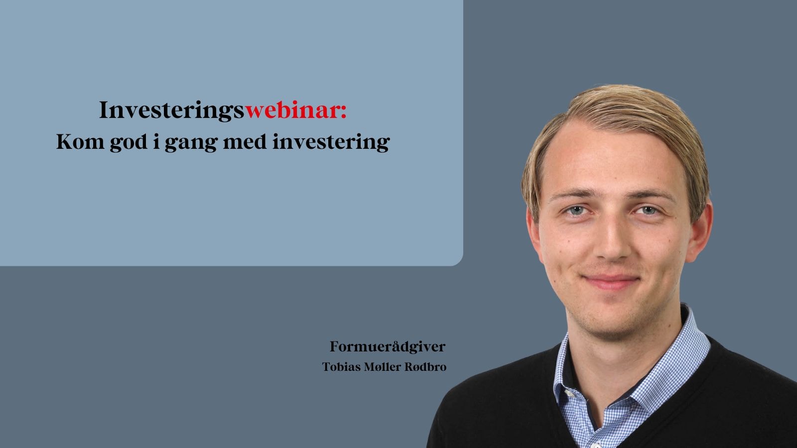 Webinar: Begynd at investere